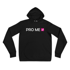 Pro Me Unisex Hoodie (S-2XL) $45.00-$46.50