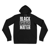 Black Grads Matter Unisex Hoodie (S-2XL) $45.00-$46.50